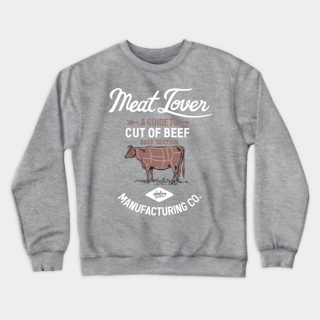 meat lover(dark shirt) Crewneck Sweatshirt by dotdotdotstudio